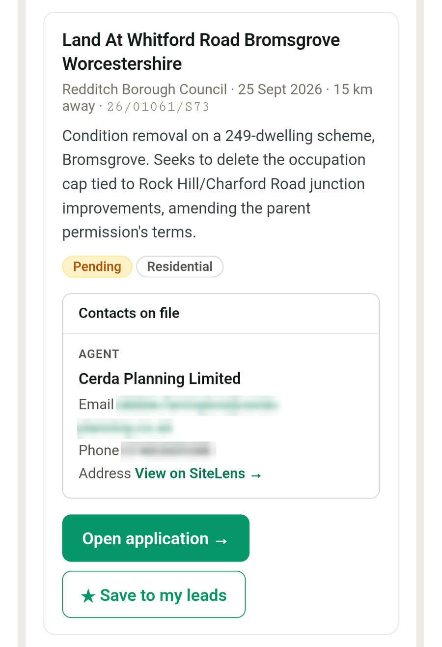 A SiteLens alert email on a phone: a 249-dwelling scheme in Bromsgrove with its council, date, distance and reference, a plain-English summary, its status and category, the agent in a Contacts on file panel with email and phone blurred, and buttons to open the application or save it to leads.