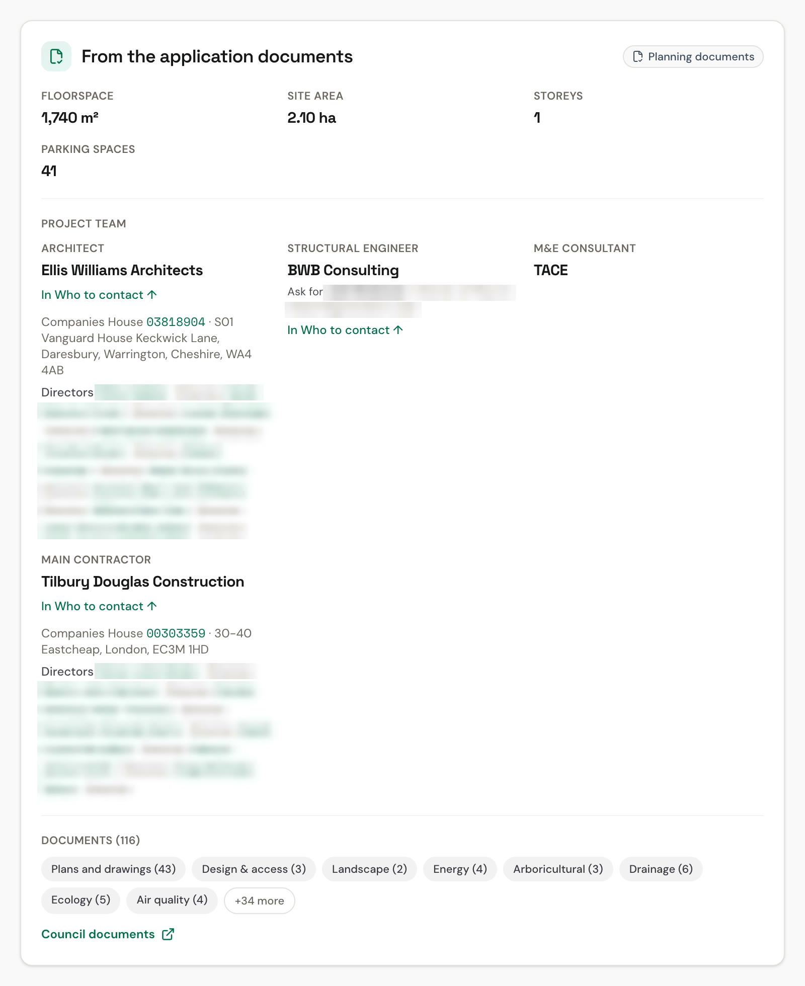 Figures SiteLens read from the planning documents of a major scheme (floorspace, site area, storeys and parking) and the project team they name: architect, structural engineer, M&E consultant and main contractor, with Companies House details. Directors are blurred.